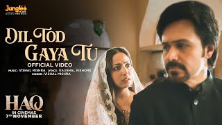 O Rabba Dil Tod Gaya Tu Lyrics