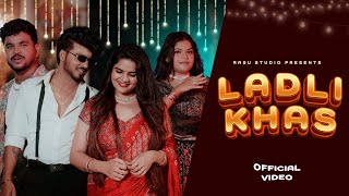 Ladli Khas Lyrics